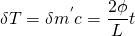 \begin{equation*} \delta{}T=\-\delta{}m^{'}c=\-\frac{2\phi{}}{L}t\deltaI \end{equation*}